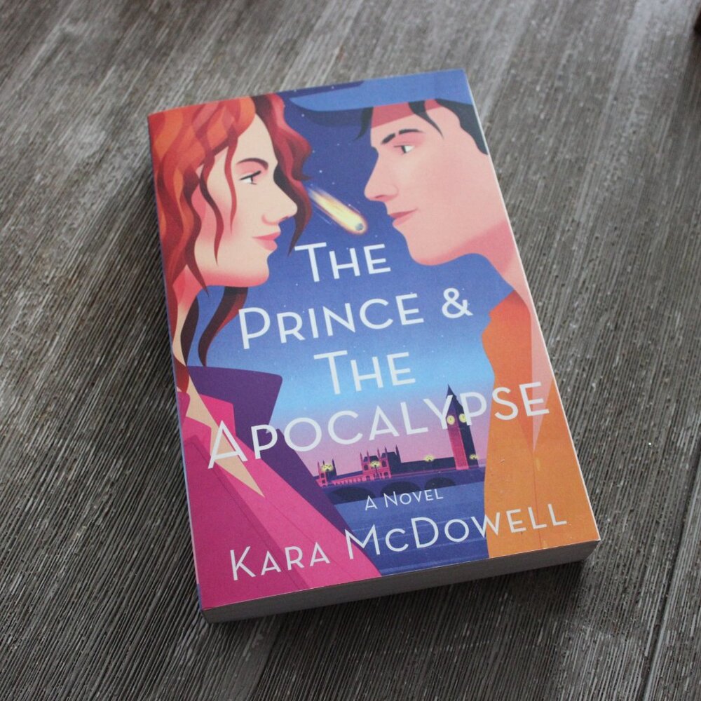 The Prince & The Apocalypse -  Kara McDowell